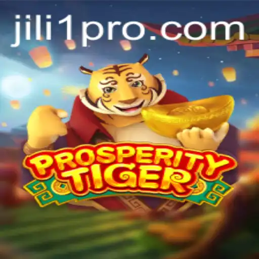 Exploring the World of ProsperityTiger: A Comprehensive Guide to Boost Your Gameplay